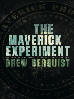 cover image of The Maverick Experiment
